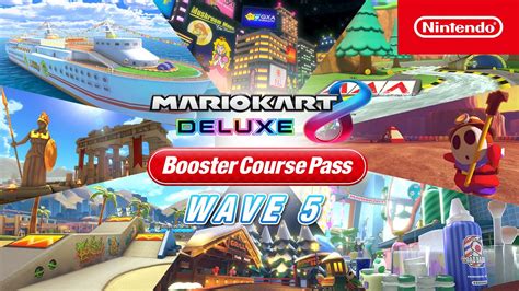 mario kart 8 deluxe wave 5|Mario Kart 8 Deluxe Booster Course Pass Wave 5。